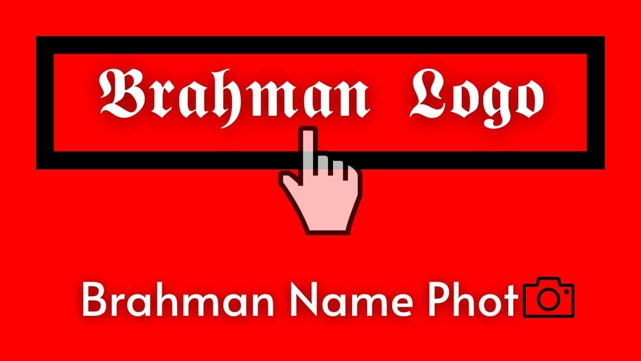 𝕭𝖗𝖆𝖍𝖒𝖆𝖓 𝖑𝖔𝖌𝖔 : Brahman name photo & image (ब्राह्मण फोटो)